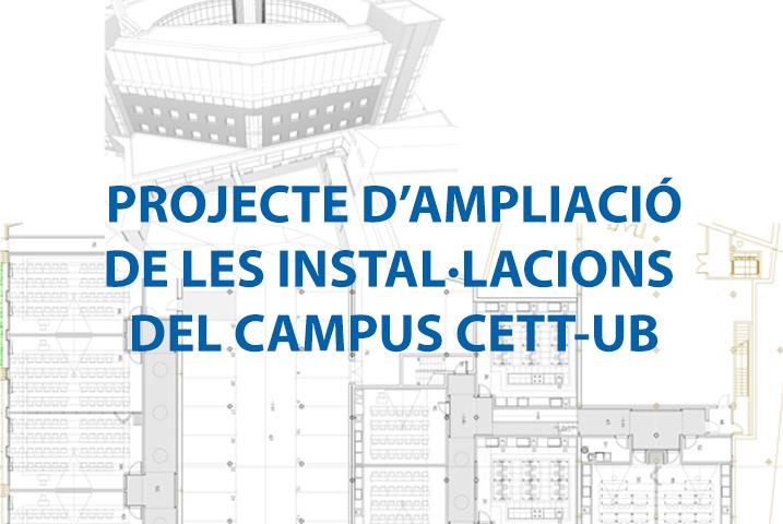 Proyecto de ampliación de las instalaciones del Campus CETT-UB: nuevo acceso provisional al centro